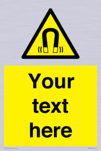 Custom Magnetic Field Sign